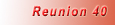 Reunion 40